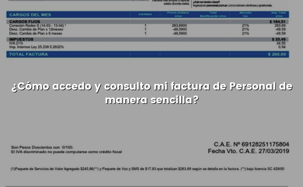 ¿Cómo accedo y consulto mi factura de Personal de manera sencilla?