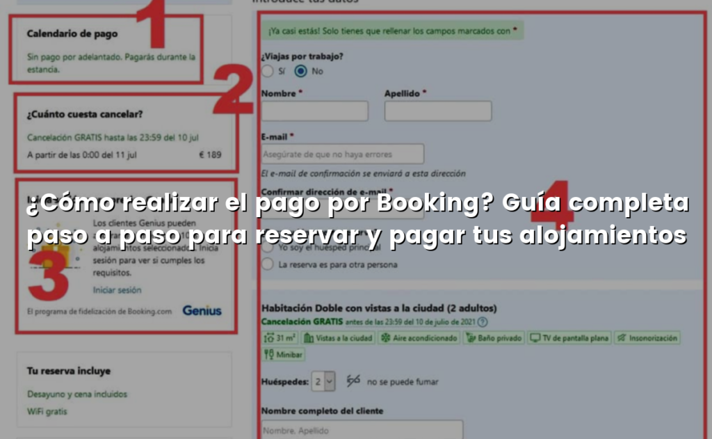 ¿Cómo realizar el pago por Booking? Guía completa paso a paso para reservar y pagar tus alojamientos